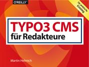 TYPO3 CMS für Redakteure - Der praktische Einstieg
