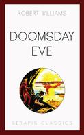 Robert Williams: Doomsday Eve 