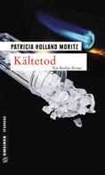 Patricia Holland Moritz: Kältetod ★★★★