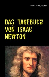 Das Tagebuch von Isaac Newton - Von realer Zeitreise