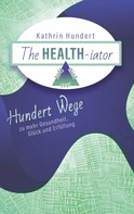 Kathrin Hundert: The Healthiator 