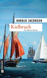 Kielbruch - Kriminalroman
