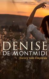 Denise de Montmidi - Historischer Roman