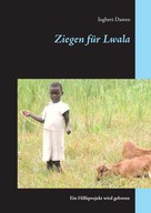 Ingbert Dawen: Ziegen für Lwala 