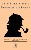 Arthur Conan Doyle: Sherlock Holmes – Der erbleichte Soldat und weitere Detektivgeschichten ★★★★★