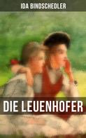 Ida Bindschedler: Die Leuenhofer 