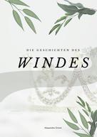 Alessandra Grimm: Die Geschichten des Windes 