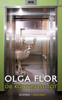 Olga Flor: Die Königin ist tot ★★