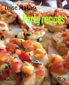 Luise Hakasi: Party recipes 
