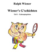 Ralph Wiener: Wiener's G'schichten 