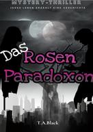 T.A. Black: Das Rosen-Paradoxon 