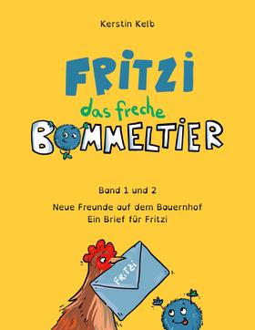 Fritzi, das freche Bommeltier