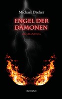 Michael Dreher: Engel der Dämonen ★★★★