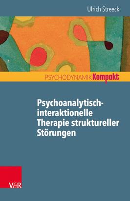 Psychoanalytisch-interaktionelle Therapie struktureller Störungen