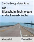 Stefan Georg: Die Blockchain-Technologie in der Finanzbranche 