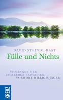 David Steindl-Rast: Fülle und Nichts ★★★