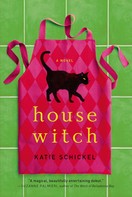 Katie Schickel: Housewitch 