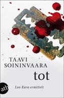 Taavi Soininvaara: Tot ★★★★
