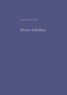 Karl-Heinz Schäfer: Kleine Schriften 