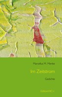 Marcellus M. Menke: Im Zeitstrom 