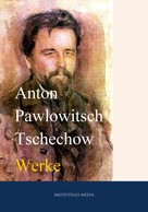 Anton Tschechow: Anton Tschechow ★★★★