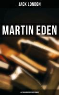 Jack London: Martin Eden (Autobiographischer Roman) 