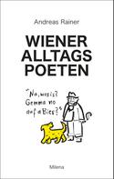 Andreas Rainer: Wiener Alltagspoeten ★★★★★