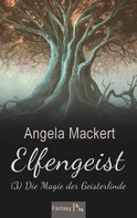 Angela Mackert: Elfengeist (3) ★★★★