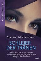 Yasmine Mohammed: Schleier der Tränen ★★★★★