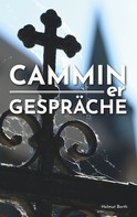 Helmut Borth: Camminer Gespräche 
