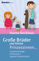 Hanna Backhaus: Große Brüder und kleine Prinzessinnen ... ★★★★