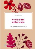 Mila van Kirsche: Vivi & Sam unterwegs 