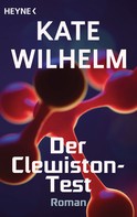 Kate Wilhelm: Der Clewiston-Test ★★