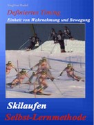 Siegfried Rudel: Skilaufen - Selbst - Lernmethode ★