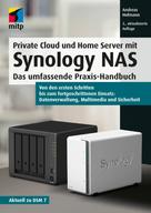 Andreas Hofmann: Private Cloud und Home Server mit Synology NAS 