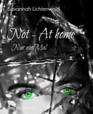 Savannah Lichtenwald: Not - At home ★★★★★