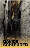 Yossi Diskin: Davids Schleuder 