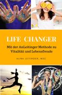 Alina Leitinger; MSc.: Life Changer 