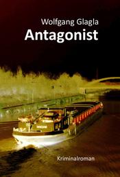 Antagonist - (Richard-Tackert-Reihe-Bd. 7)