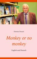 Dietmar Dressel: Monkey or no monkey 