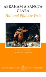 Hui und Pfui der Welt - Heilsames Gemisch-Gemasch aus Predigten und Schriften