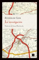 Stanislaw Lem: La investigación 