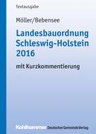 Gerd Möller: Landesbauordnung Schleswig-Holstein 2016 