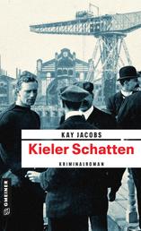Kieler Schatten - Kriminalroman