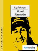 Robert Sasse: Biografie kompakt - Michael Schumacher ★★★★