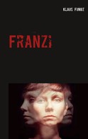 Klaus Funke: Franzi 