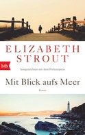 Elizabeth Strout: Mit Blick aufs Meer ★★★★