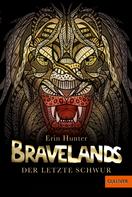 Erin Hunter: Bravelands - Der letzte Schwur ★★★★★
