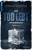 Lothar Schöne: Der Tod lebt im Rheingau ★★