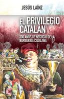 Jesús Laínz: El privilegio catalán 